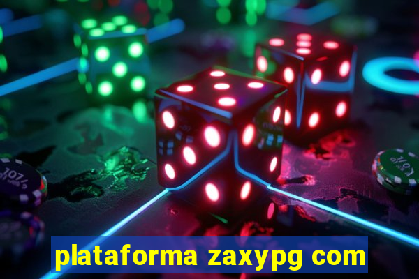 plataforma zaxypg com